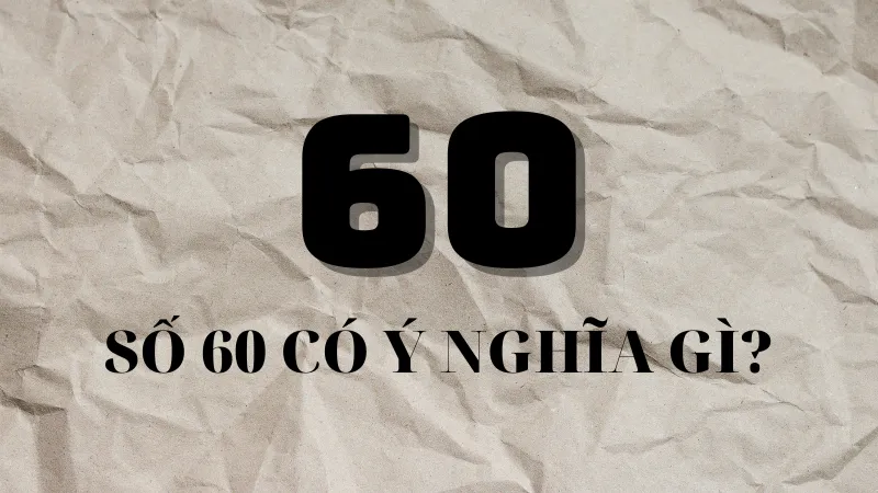 Case study: từ số 60 đến dàn đánh hôm sau